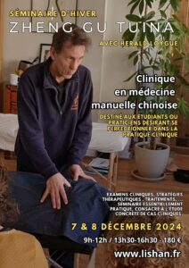 Séminaire d&rsquo;Hiver en « Zheng Gu Tuina » : CLINIQUE en MÉDECINE MANUELLE CHINOISE – avec Hérald Loygue.