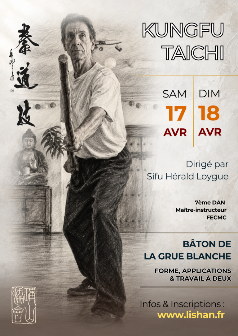 KUNGFU / TAÏCHI – Stage avec Sifu Hérald Loygue : le bâton de la Grue Blanche